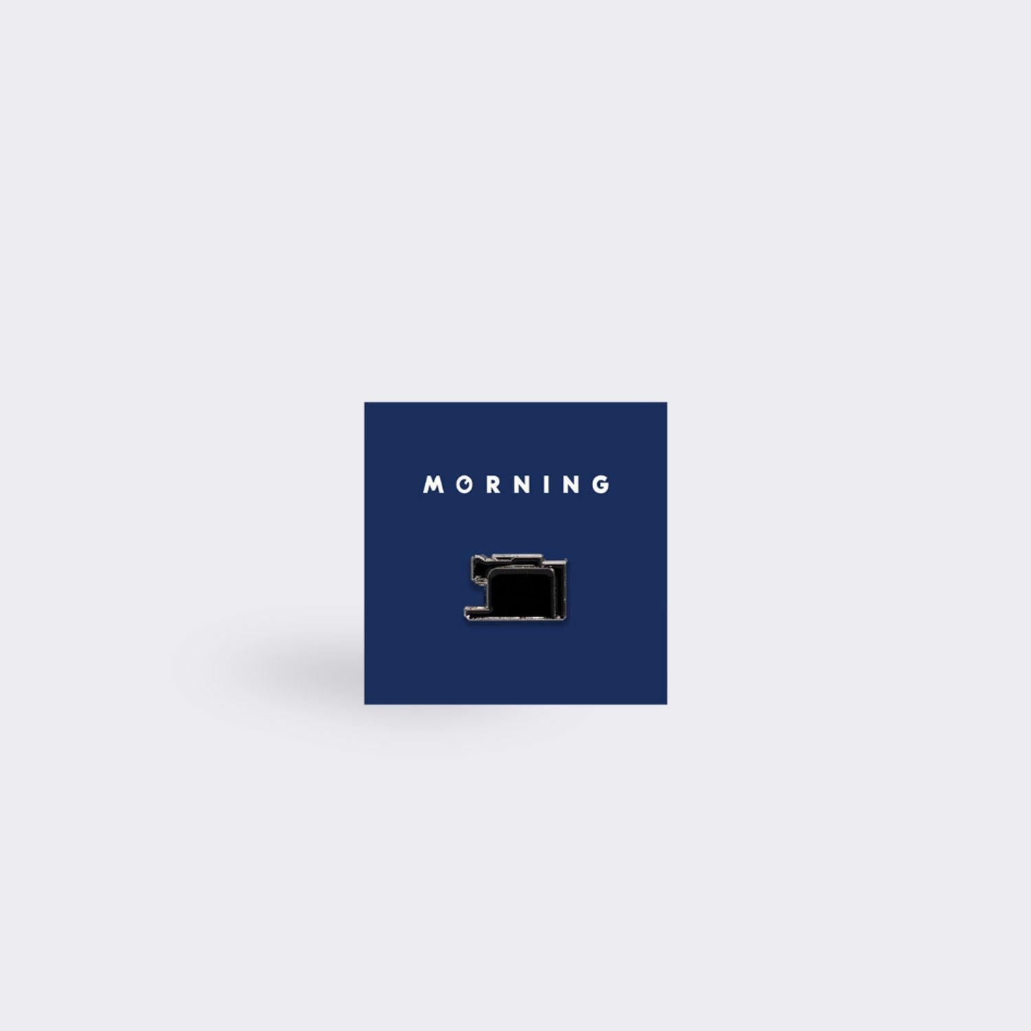 MORNING Machine Pin